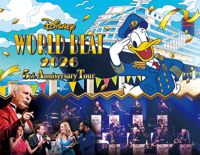 ディズニー・ワールド・ビート 2026 5th Anniversary Tour